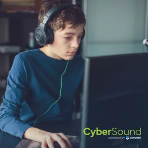 CyberSound ep70, Growing Up Online Part 2: Exploring Technology cover photo