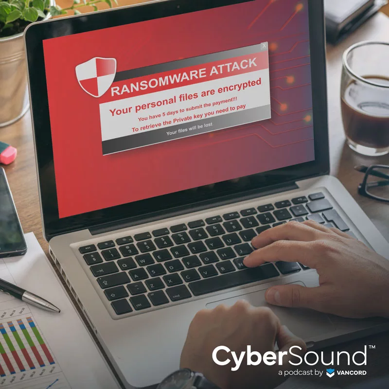 CyberSound ep86 Recent Cyber Attacks in CT: Protecting Your Business from Financial Fraud cover