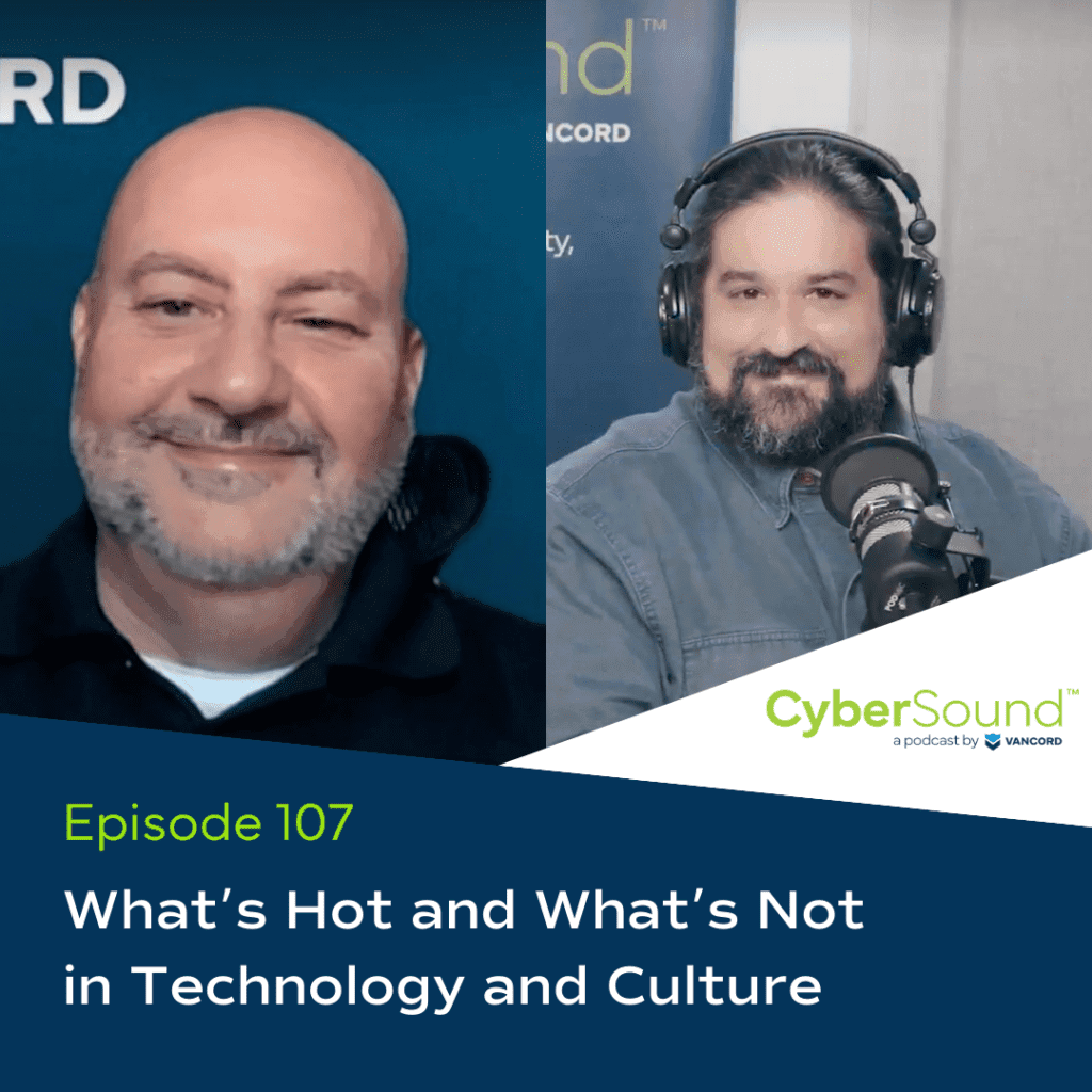 Jason Pufahl, Steven Maresca and Brian Brehart discuss about What’s Hot and What’s Not in Technology and Culture