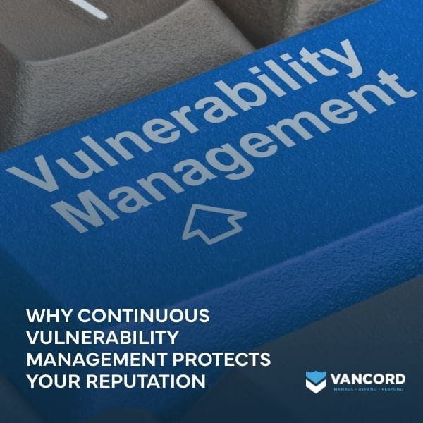 why continuous vulnerability management protects your reputation featured img